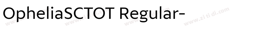 OpheliaSCTOT Regular字体转换